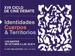 XVI Ciclo de Cine Debate “Identidades, cuerpo y territorios