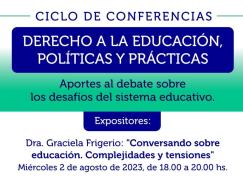 Ciclo de Conferencias: Derecho a la educación, políticas y prácticas